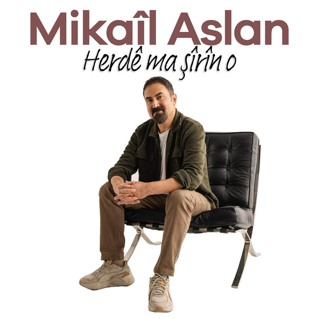 Herdê Ma Şîrîn O