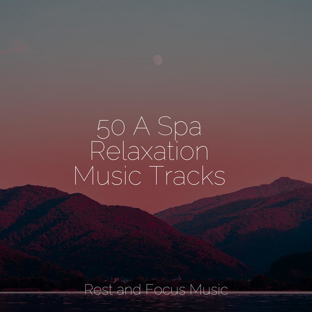 50 A Spa Relaxation Music Tracks - Album by Nature Sounds Nature Music ...