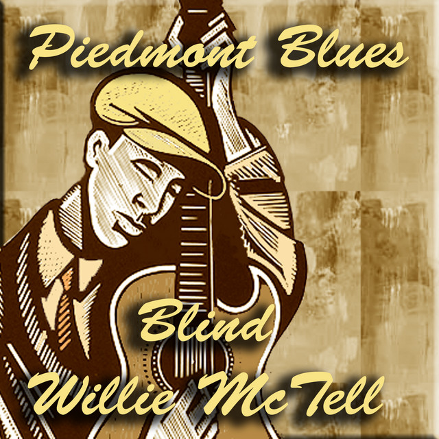 Piedmont Blues Blind Willie Mctell cover art