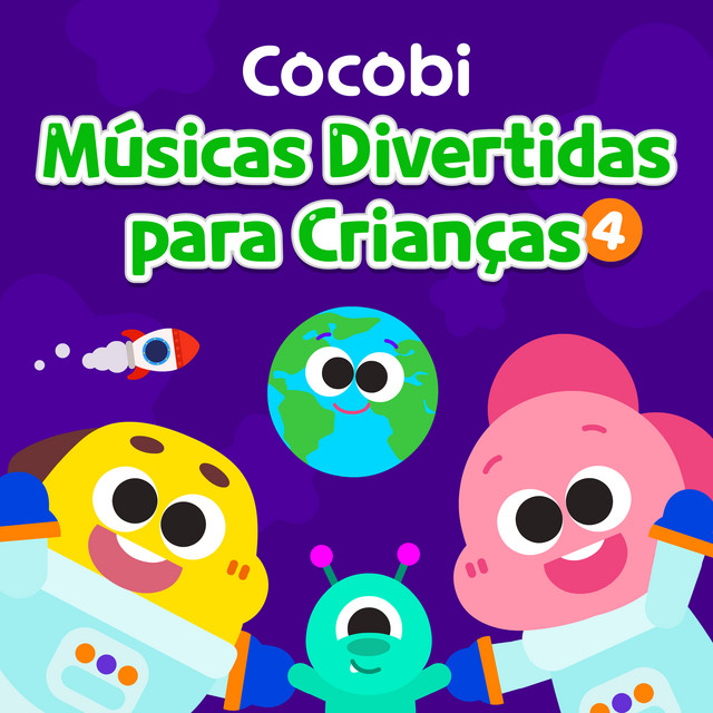 【COCOBI】 Cocobi Músicas Divertidas para Crianças 4 - Album by Cocobi | Spotify