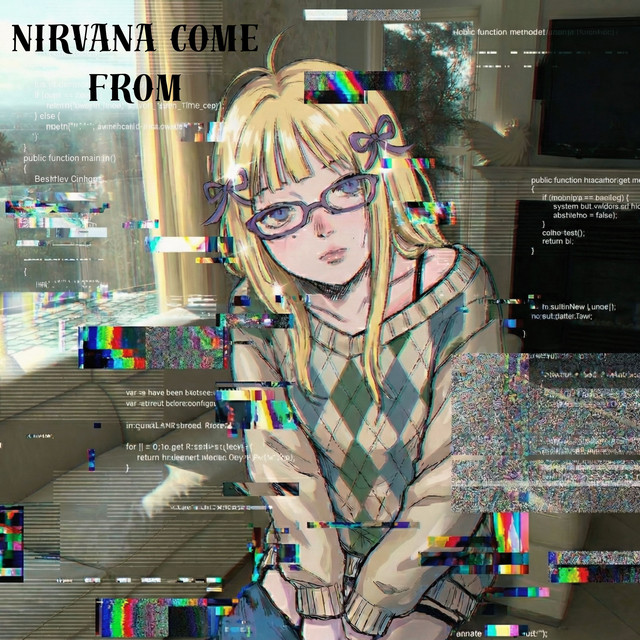 Nirvana Come From cover art