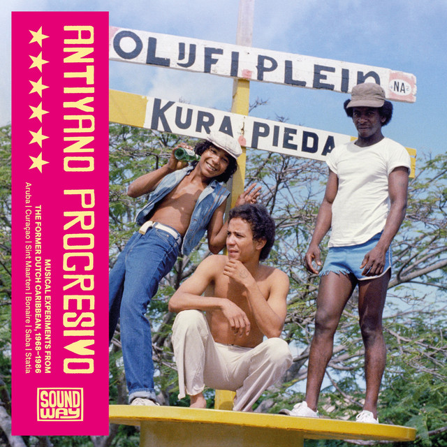 Cover artwork for Various Artists — Various Artists - Antiyano Progresivo: Musical Experiments from the Former Dutch Caribbean, 1968-1986