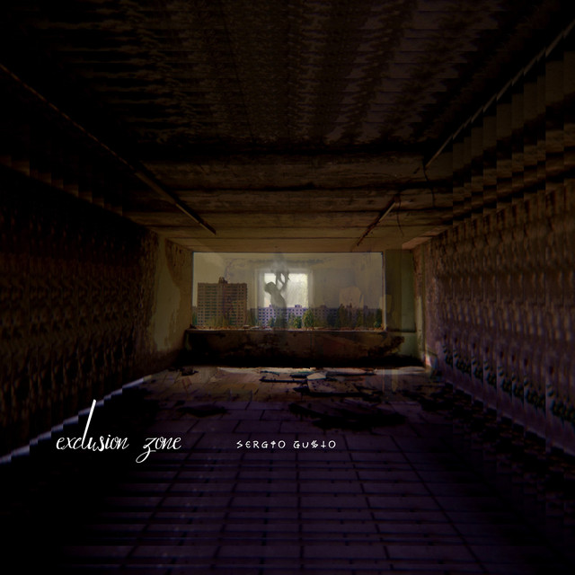 Обкладинка Sergio Gusto — Exclusion Zone