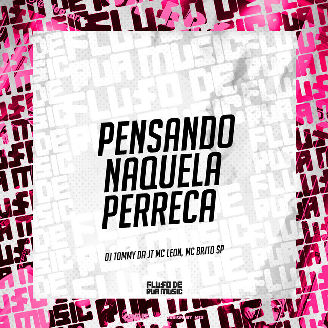  – Pensando Naquela Perreca
