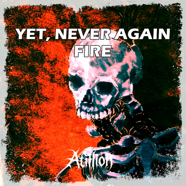 Yet, Never Again - Fire cover art