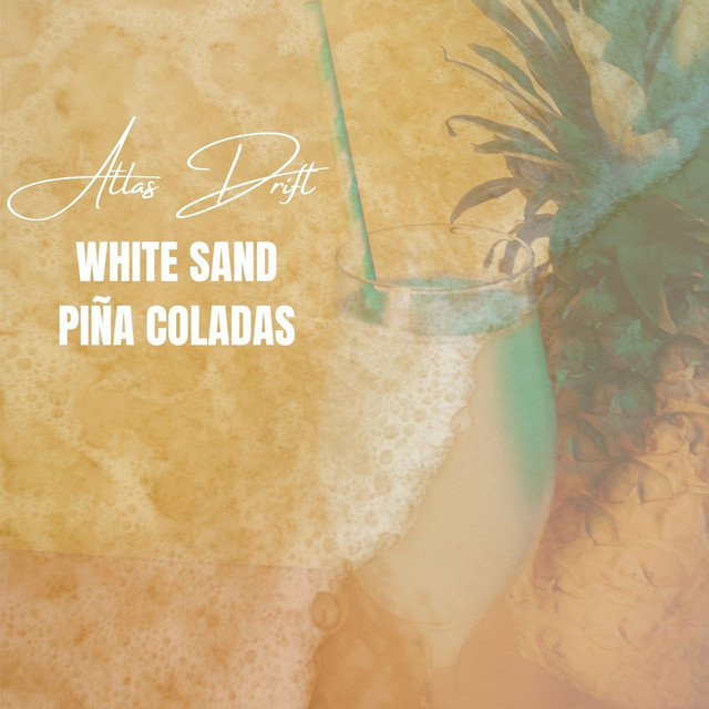 White Sand Piña Coladas (single)