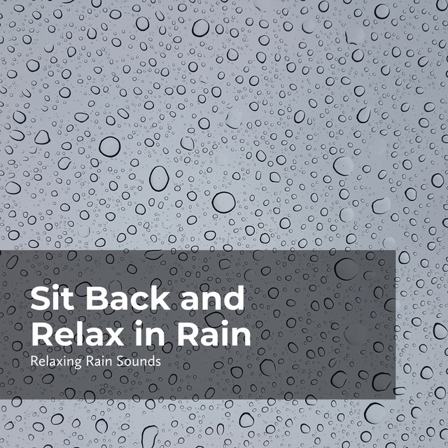 Sit Back and Relax in Rain cover art