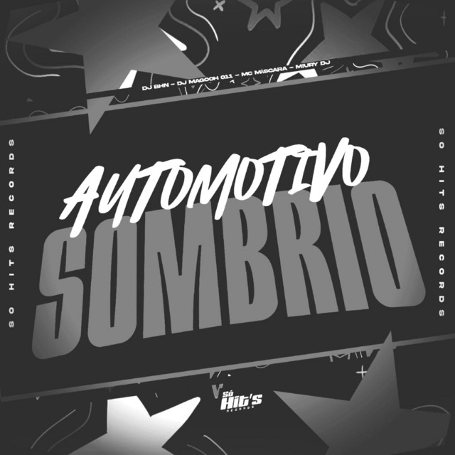 Automotivo Sombrio