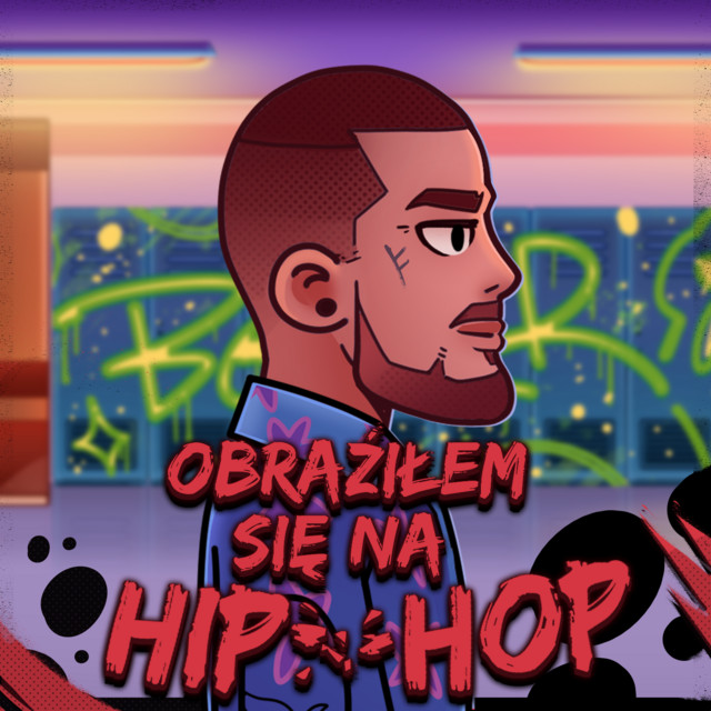 Obraziłem się na hip-hop
