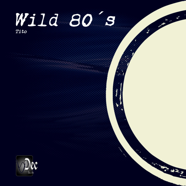Wild 80´s cover art