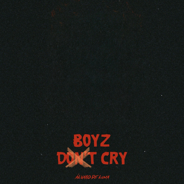 Boyz Don't Cry cover art