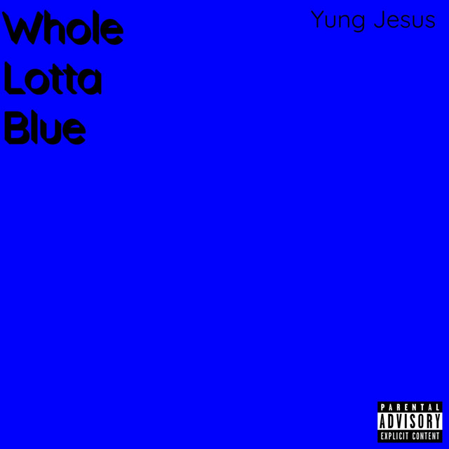 Whole Lotta Blue cover art