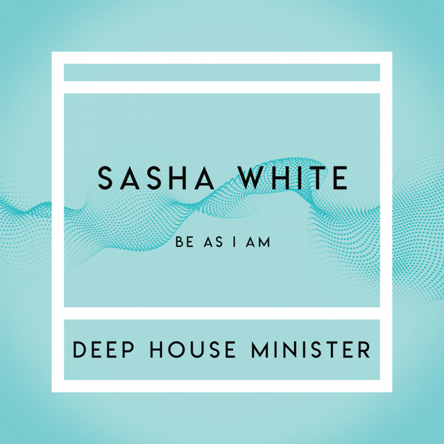 Cover art for Sasha White — Be As I Am