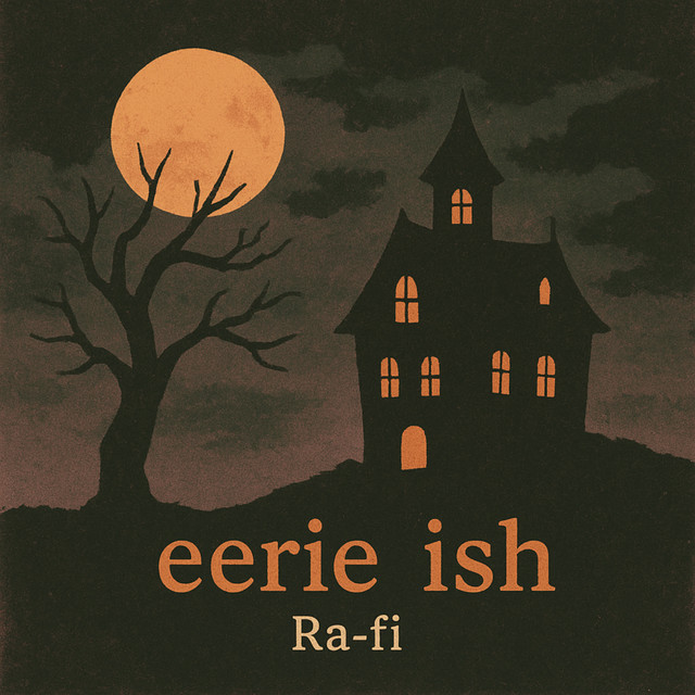 eerie ish