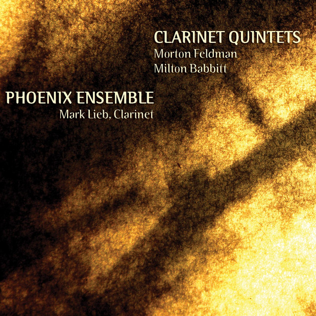 Milton Babbitt & Morton Feldman: Clarinet Quintets cover