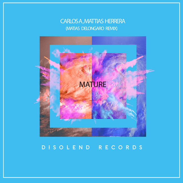Mature - Matías Delóngaro Remix cover art