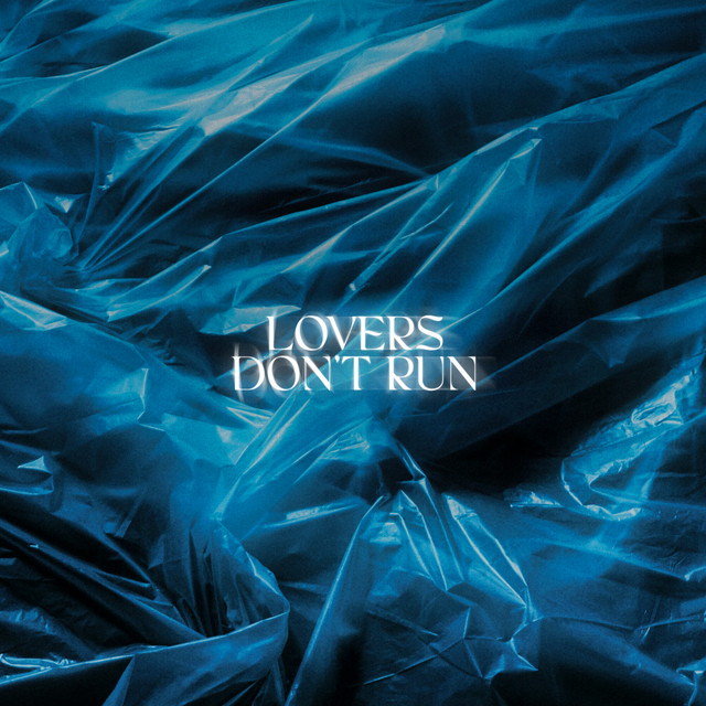 Lovers Don't Run cover art