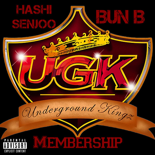 UGK Membership (feat. Bun B)