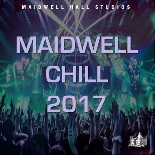 Maidwell Chill 2017 cover