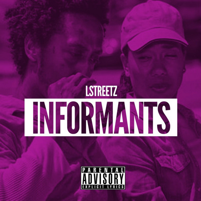 Informants - Single by Lstreetz | Spotify