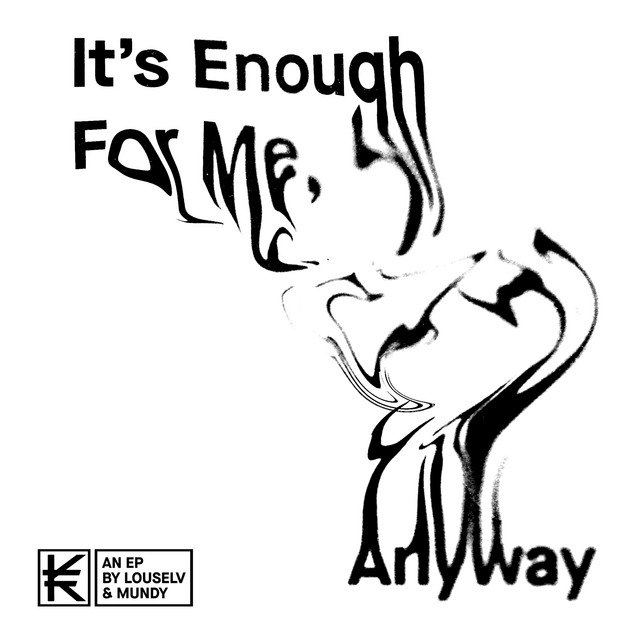 It's Enough For Me, Anyway cover art