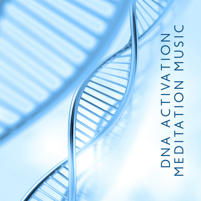 Dna Activation Meditation Music - Album by Autogenes Training Academy ...