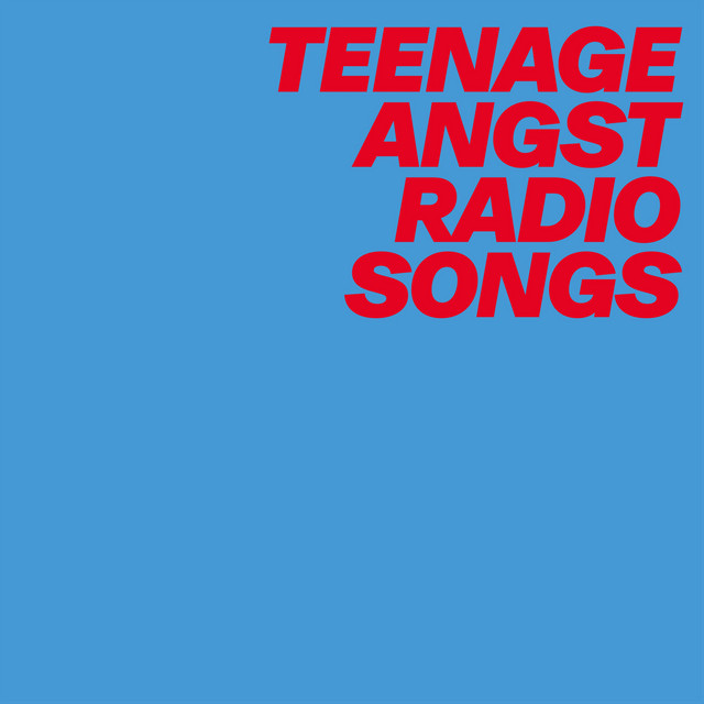 Teenage Angst Radio Songs cover art