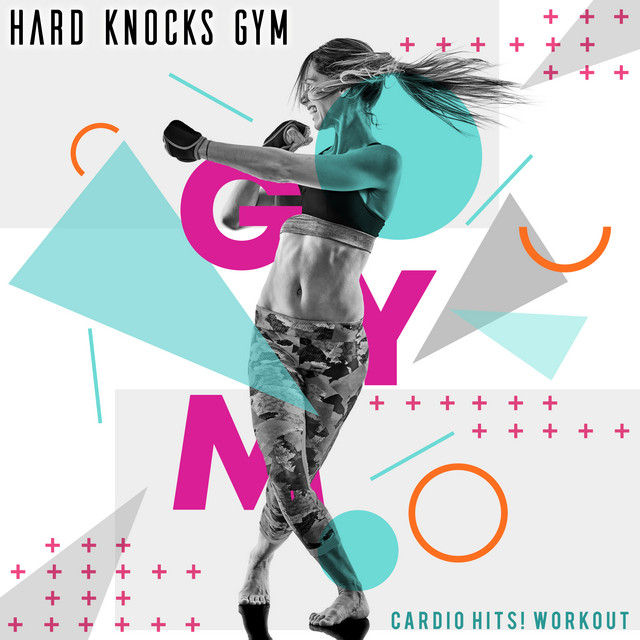 Hard Knocks Gym Album By Cardio Hits Workout Spotify