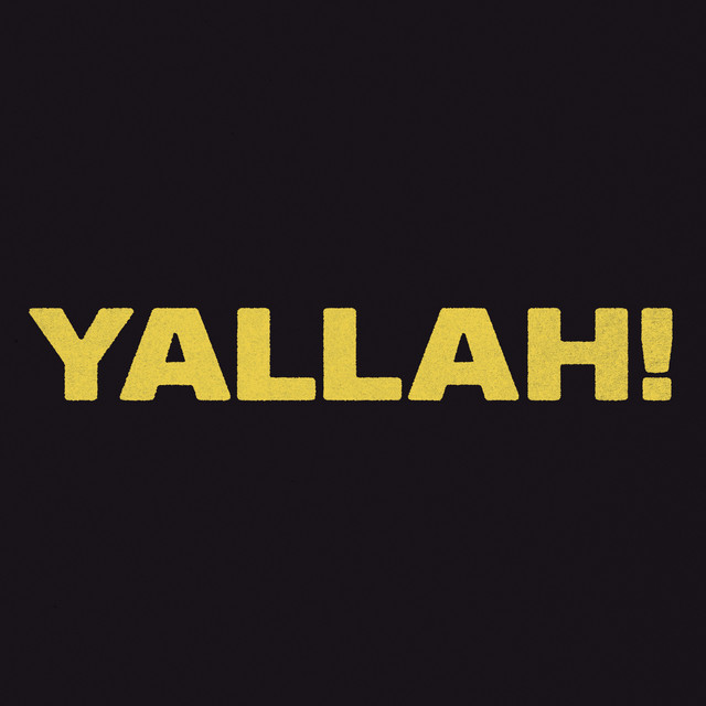 YALLAH!