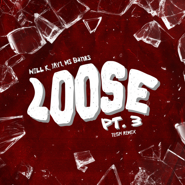 Loose Pt. 3 (feat. JAY1 & Ms Banks) - tesh Remix