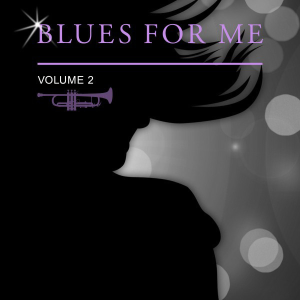 Blues for Me, Vol. 2 cover