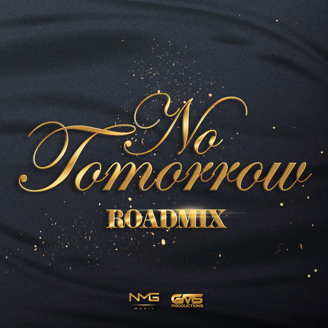 No Tomorrow (Road Mix)