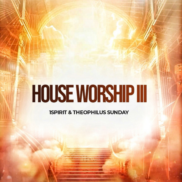 House Worship III