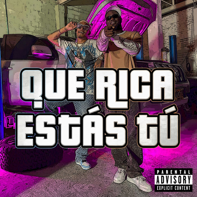 Que Rica Estas Tu