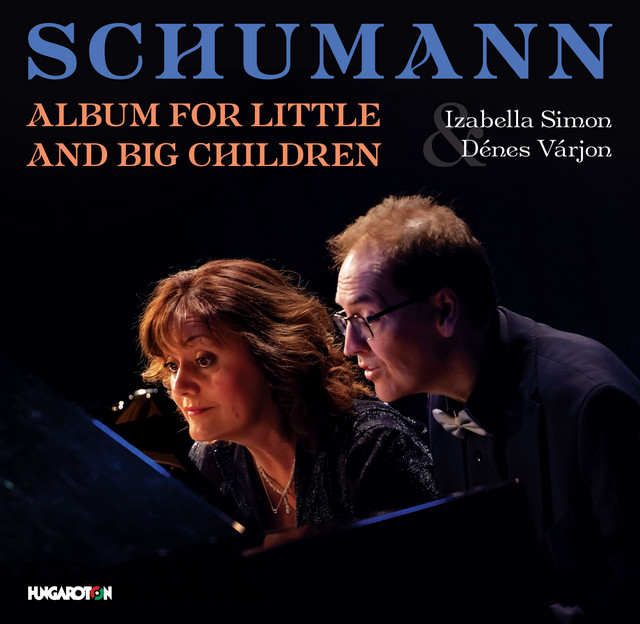 Schumann: Album for Little & Big Children