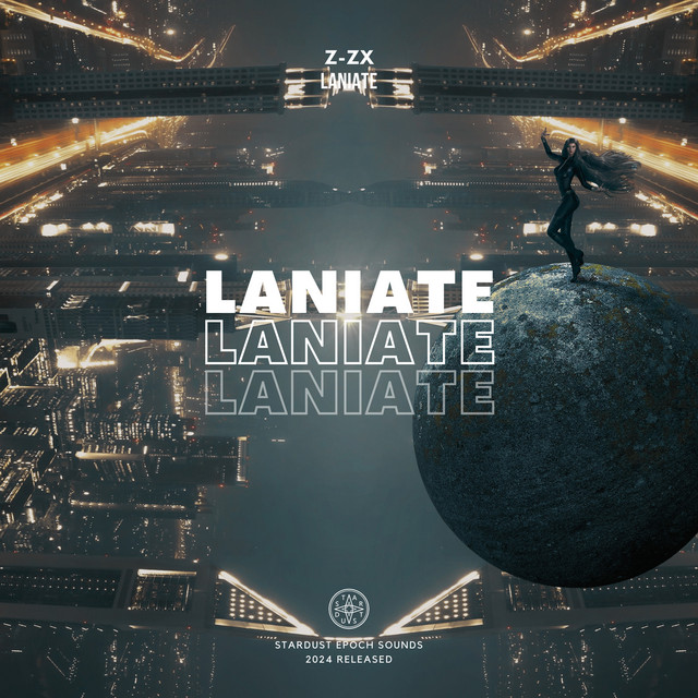 Laniate - Single by Z-zx | Spotify