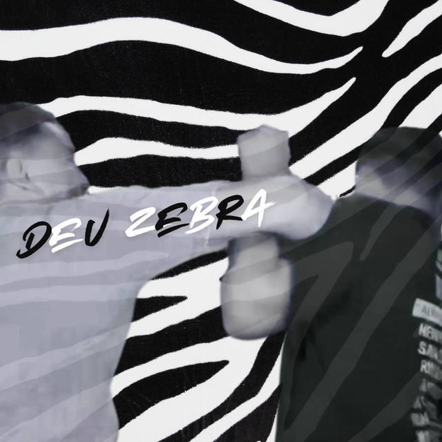 Deu Zebra