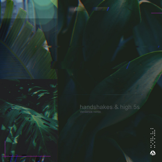 Handshakes & High 5s - Verdance Remix