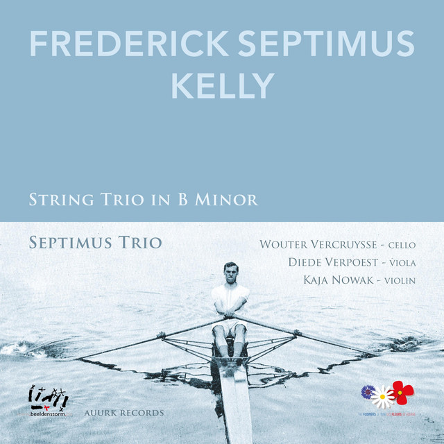 Frederick Septimus Kelly: String Trio in B Minor cover art