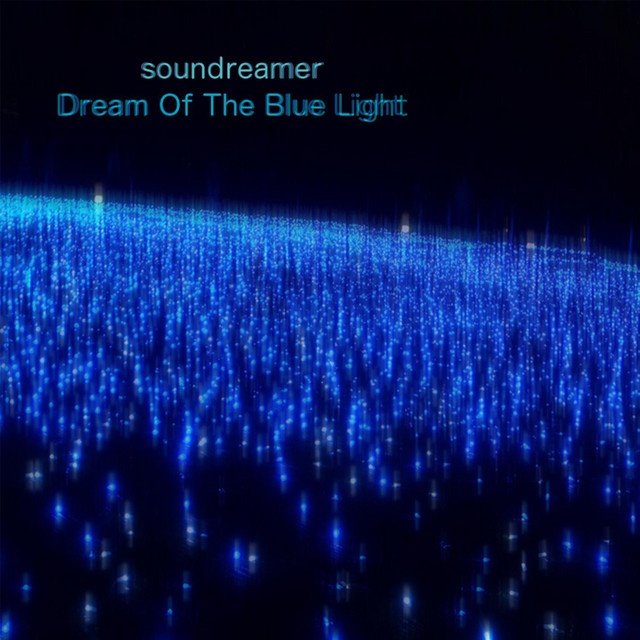 Dream of the blue light cover