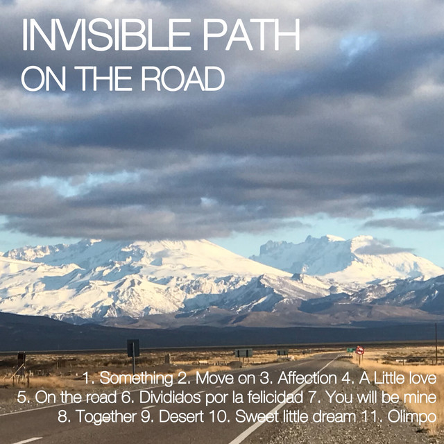 On the road - Album by Invisible Path | Spotify