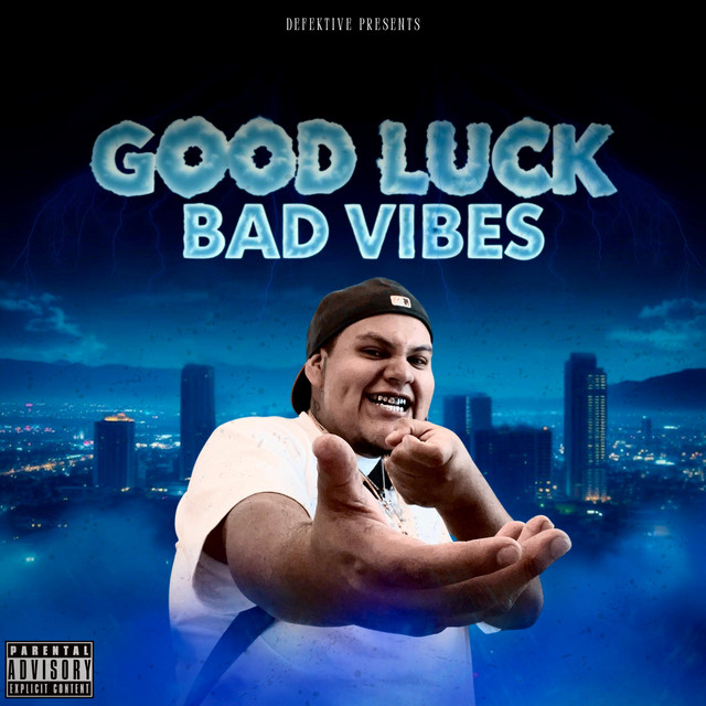 GOOD LUCK, BAD VIBES cover art