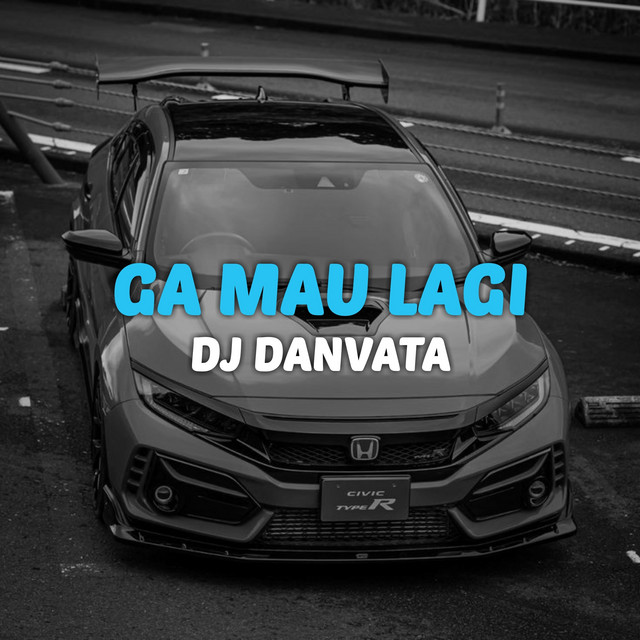 Ga Mau Lagi