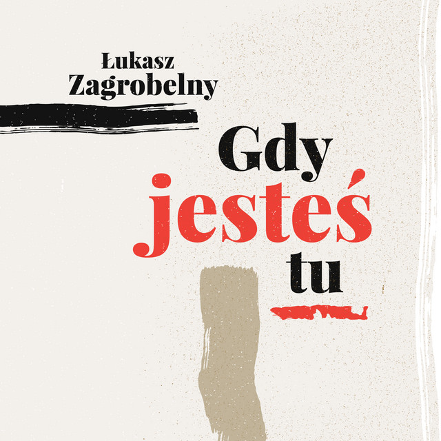 Gdy Jesteś Tu