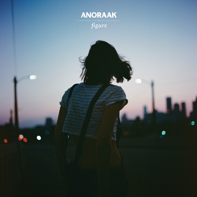 Figure - Single by Anoraak | Spotify