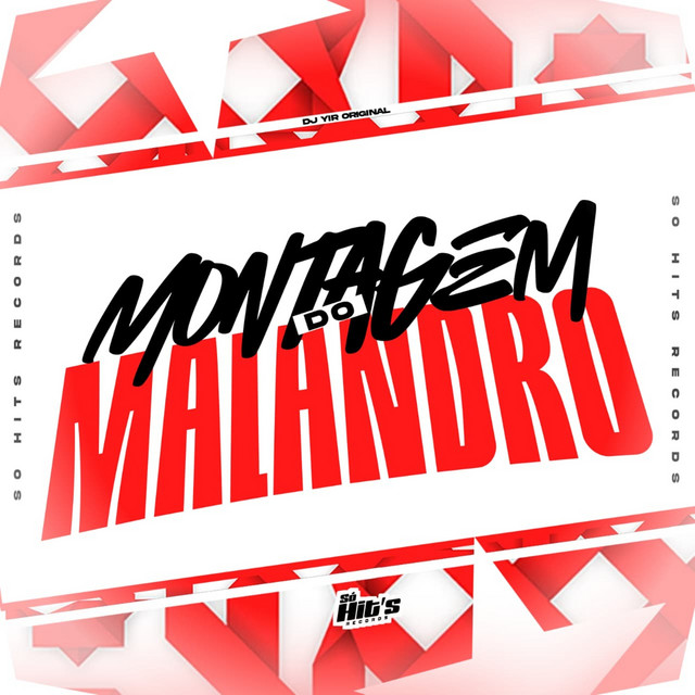 Montagem do Malandro