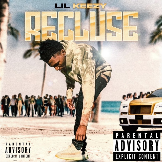 Recluse - Album by Lil Keezy | Spotify
