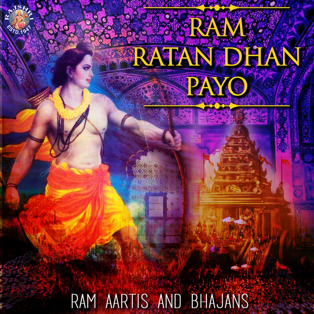 Ram Ratan Dhan Payo - Ram Aartis and Bhajans - Compilation by Various ...