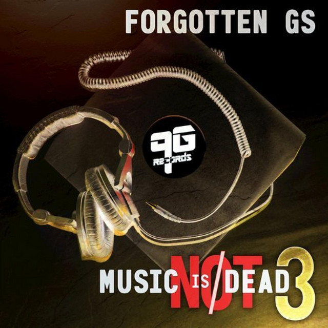 Music is Not Dead Vol. 3: Forgotten Gs cover