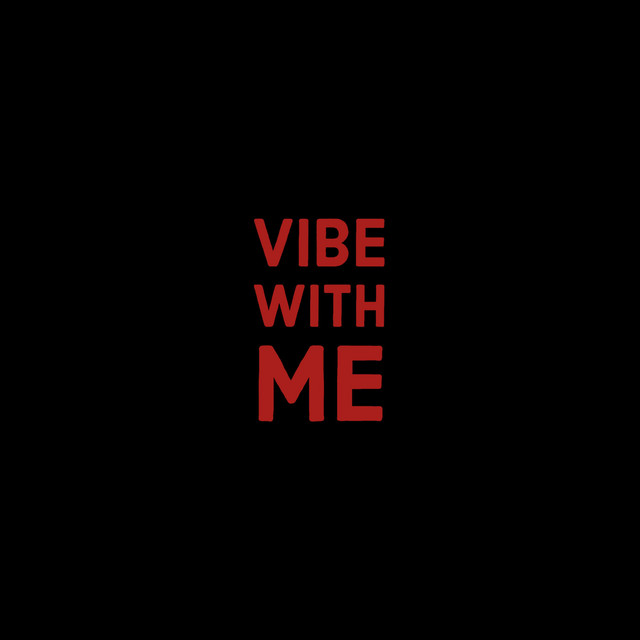 Vibe With Me - Single by Status | Spotify